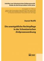 Cover-Bild Die unentgeltliche Rechtspflege in der Schweizerischen Zivilprozessordnung
