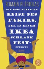 Cover-Bild Die unglaubliche Reise des Fakirs, der in einem Ikea-Schrank feststeckte