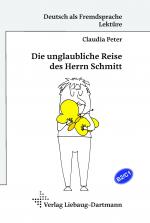Cover-Bild Die unglaubliche Reise des Herrn Schmitt