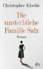 Cover-Bild Die unsterbliche Familie Salz