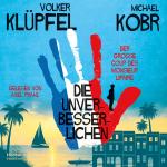 Cover-Bild Die Unverbesserlichen – Der große Coup des Monsieur Lipaire (Die Unverbesserlichen 1)