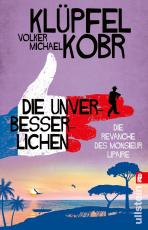 Cover-Bild Die Unverbesserlichen – Die Revanche des Monsieur Lipaire (Die Unverbesserlichen 2)