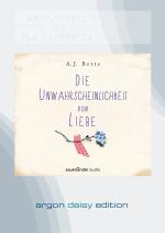 Cover-Bild Die Unwahrscheinlichkeit von Liebe (DAISY Edition)