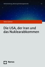 Cover-Bild Die USA, der Iran und das Nuklearabkommen