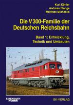 Cover-Bild Die V 300-Familie der Deutschen Reichsbahn
