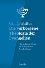 Cover-Bild Die verborgene Theologie der Evangelien