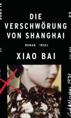 Cover-Bild Die Verschwörung von Shanghai