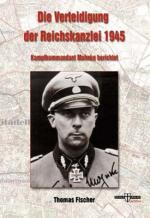 Cover-Bild Die Verteidigung der Reichskanzlei 1945