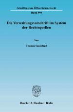 Cover-Bild Die Verwaltungsvorschrift im System der Rechtsquellen.