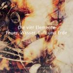 Cover-Bild Die vier Elemente | Feuer, Wasser, Luft und Erde
