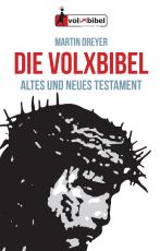 Cover-Bild Die Volxbibel - Altes und Neues Testament, Taschenausgabe