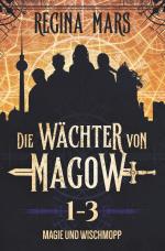 Cover-Bild Die Wächter von Magow: Magie und Wischmopp
