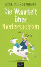 Cover-Bild Die Wahrheit über Niedersachsen