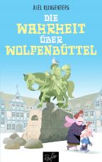 Cover-Bild Die Wahrheit über Wolfenbüttel