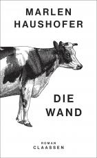 Cover-Bild Die Wand (Marlen Haushofer: Die gesammelten Romane und Erzählungen 3)