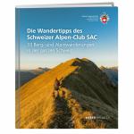 Cover-Bild Die Wandertipps des Schweizer Alpen-Club SAC