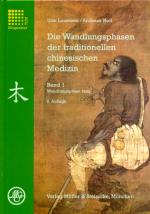 Cover-Bild Die Wandlungsphasen der traditionellen chinesischen Medizin / Wandlungsphase Holz