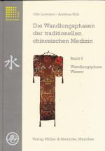 Cover-Bild Die Wandlungsphasen der traditionellen chinesischen Medizin / Wandlungsphase Wasser
