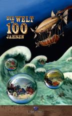 Cover-Bild Die Welt in 100 Jahren