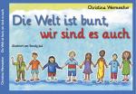 Cover-Bild Die Welt ist bunt, wir sind es auch
