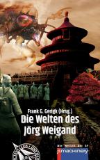 Cover-Bild Die Welten des Jörg Weigand
