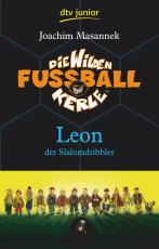 Cover-Bild Die Wilden Fußballkerle – Leon der Slalomdribbler