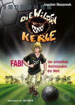 Cover-Bild Die Wilden Kerle - Buch 8: Fabi, der schnellste Rechtsaußen der Welt