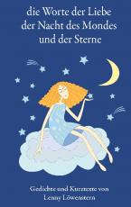 Cover-Bild die Wörter der Liebe der Nacht des Mondes und der Sterne
