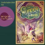 Cover-Bild Die Wunderfabrik – Jetzt erst recht!