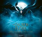 Cover-Bild Die Zauberflöte - Eine Nacherzählung der berühmten Oper mit Bildern aus dem Kinofilm «The Magic Flute»