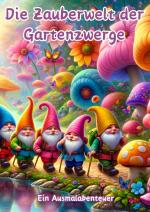 Cover-Bild Die Zauberwelt der Gartenzwerge