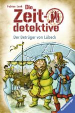 Cover-Bild Die Zeitdetektive, Band 26: Der Betrüger von Lübeck