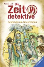 Cover-Bild Die Zeitdetektive, Band 5: Geheimnis um Tutanchamun