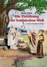 Cover-Bild Die Zerstörung der heidnischen Welt