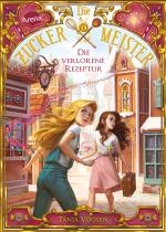 Cover-Bild Die Zuckermeister (2). Die verlorene Rezeptur