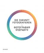 Cover-Bild Die Zukunft fotografieren