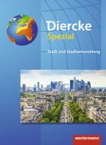 Cover-Bild Diercke Spezial - Aktuelle Ausgabe für die Sekundarstufe II