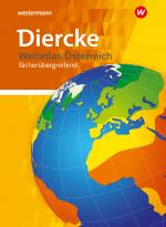 Cover-Bild Diercke Weltatlas Österreich fächerübergreifend, Neubearbeitung