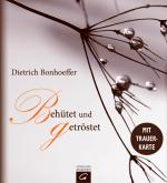 Cover-Bild Dietrich Bonhoeffer. Behütet und getröstet