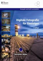 Cover-Bild Digitale Fotografie für Einsteiger 17x24 cm 4-färbig