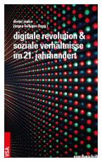 Cover-Bild Digitale Revolution und soziale Verhältnisse im 21. Jahrhundert