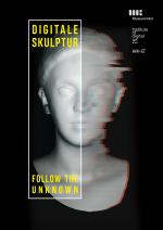 Cover-Bild Digitale Skulptur – Follow the Unknown