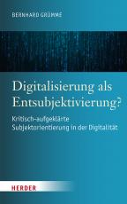 Cover-Bild Digitalisierung als Entsubjektivierung?