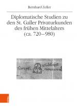 Cover-Bild Diplomatische Studien zu den St. Galler Privaturkunden des frühen Mittelalters (ca. 720-980)