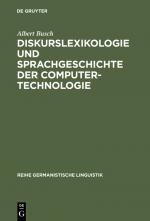 Cover-Bild Diskurslexikologie und Sprachgeschichte der Computertechnologie