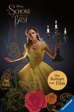Cover-Bild Disney Die Schöne und das Biest: Der Roman zum Film