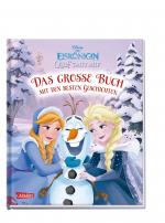 Cover-Bild Disney Eiskönigin – Olaf taut auf / Das große Buch mit den besten Geschichten