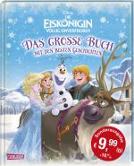 Cover-Bild Disney – Sonderausgabe Die Eiskönigin / Völlig unverfroren: Das große Buch mit den besten Geschichten