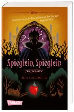 Cover-Bild Disney. Twisted Tales: Spieglein, Spieglein