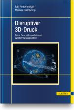 Cover-Bild Disruptiver 3D-Druck